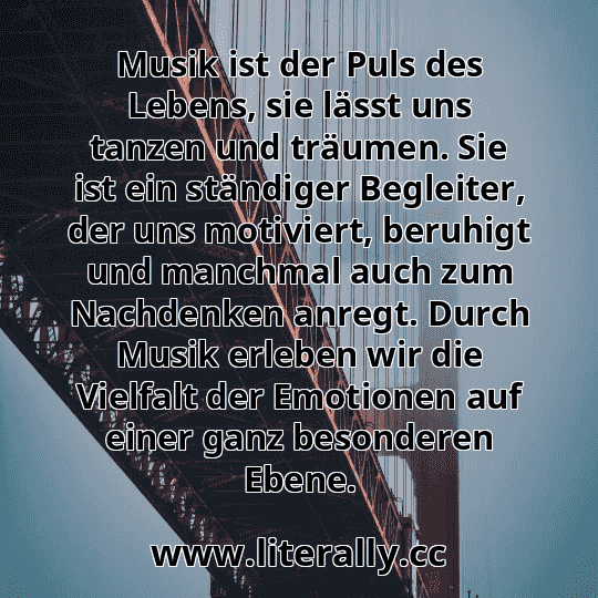 Musik ist der Puls des Lebens, sie lässt uns tanzen und träumen. Sie ist ein ständiger Begleiter, der uns motiviert, beruhigt und manchmal auch zum Nachdenken anregt. Durch Musik erleben wir die Vielfalt der Emotionen auf einer ganz besonderen Ebene.
