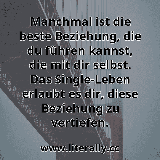 Manchmal ist die beste Beziehung, die du führen kannst, die mit dir selbst. Das Single-Leben erlaubt es dir, diese Beziehung zu vertiefen.
